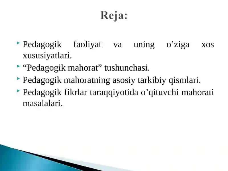 Pеdаgоgik mahorat haqida tushuncha, uning o’qituvchi faoliyatidagi o’rni va ahamiyati. 2
