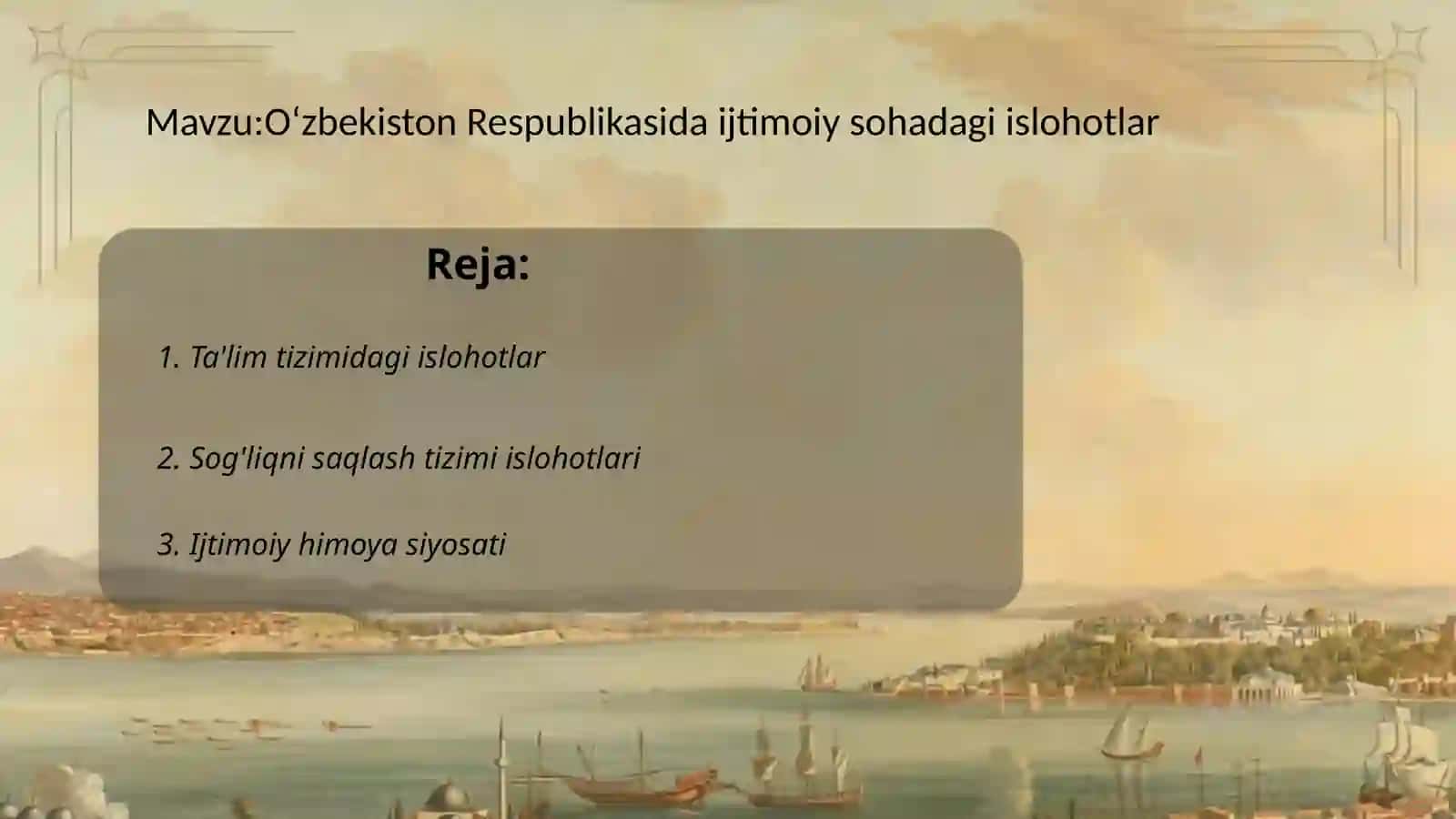 Oʻzbekiston Respublikasida ijtimoiy sohadagi islohotlar 2