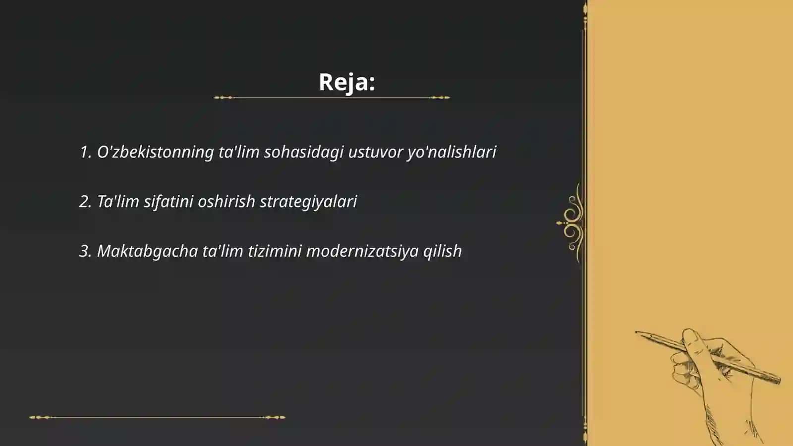 Ta'lim sohasidagi davlat siyosatining ustivor yo'nalishlari 2