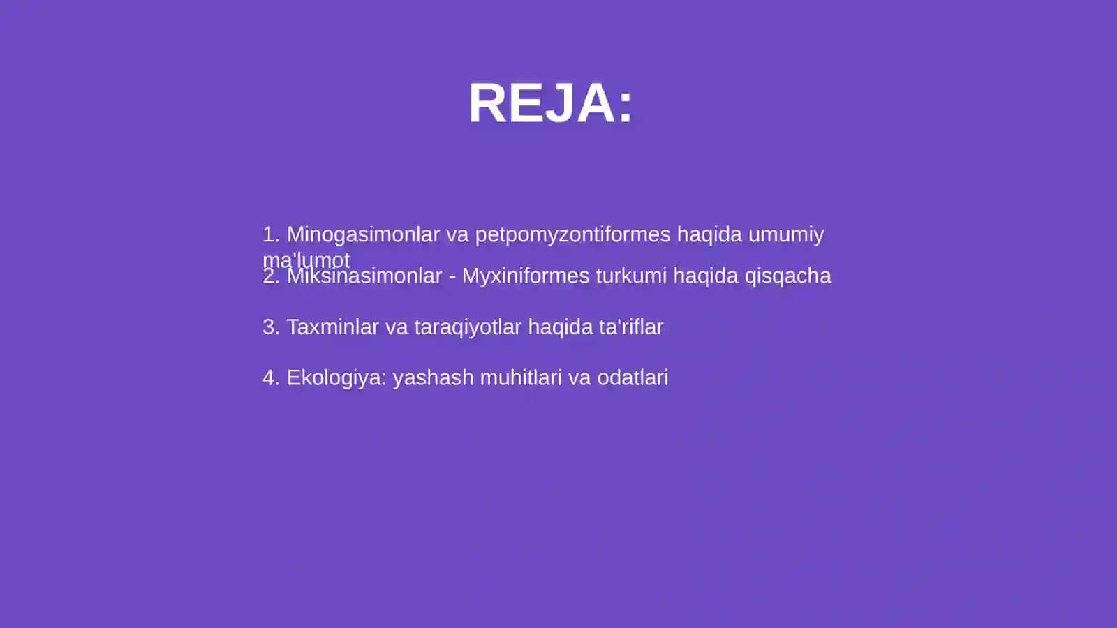 Minogasimonlar -petpomyzontiformes va miksinasimonlar-Myxiniflrmes turkumlari,ekologiyasi va ahamiyati 2