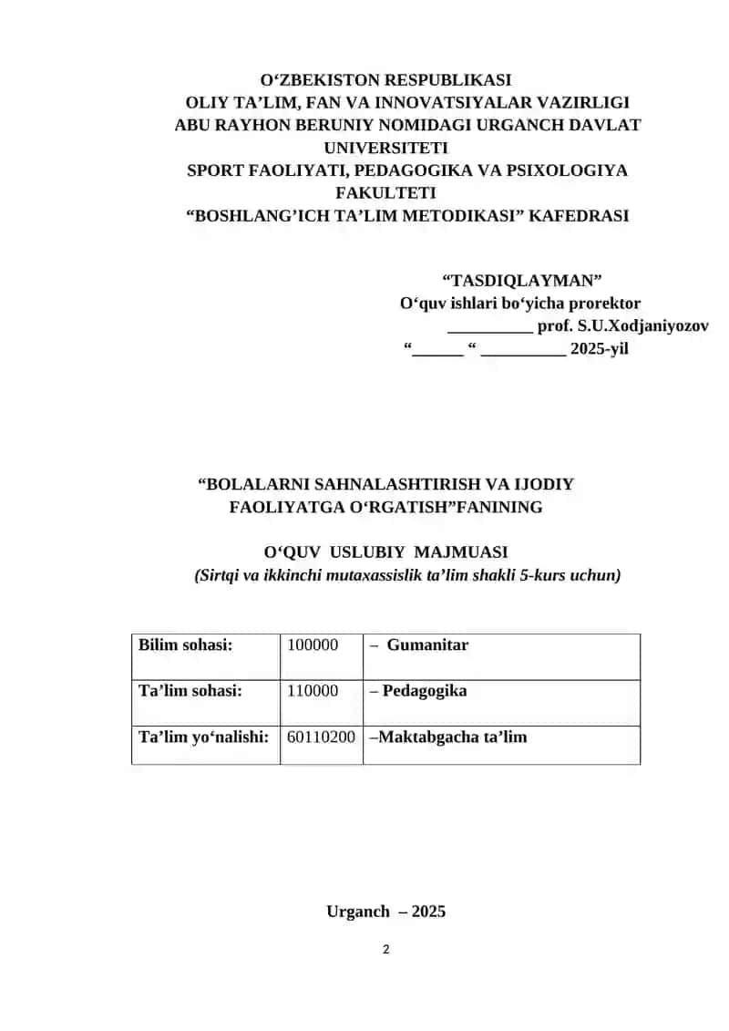 BOLALARNI SAHNALASHTIRISH VA IJODIY FAOLIYATGA OʻRGATISH”FANINING O‘QUV USLUBIY MAJMUASI 2