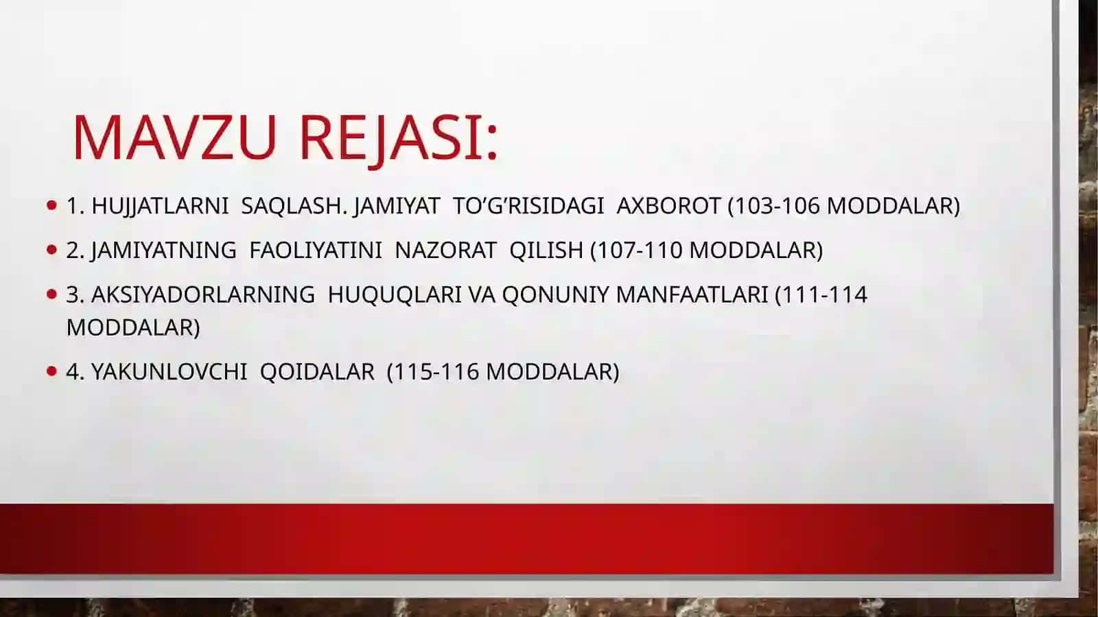 O’zbekiston respublikasi “aksiyadorlik  jamiyati to’g’risida’’gi qonuni (103-116 moddalari) 2