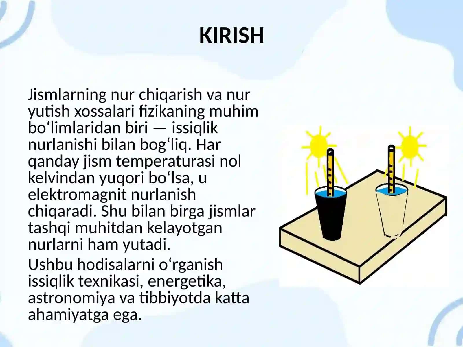 Jismlarning nurchiqarish va nuryutish qobiliyatini o‘rganish 2