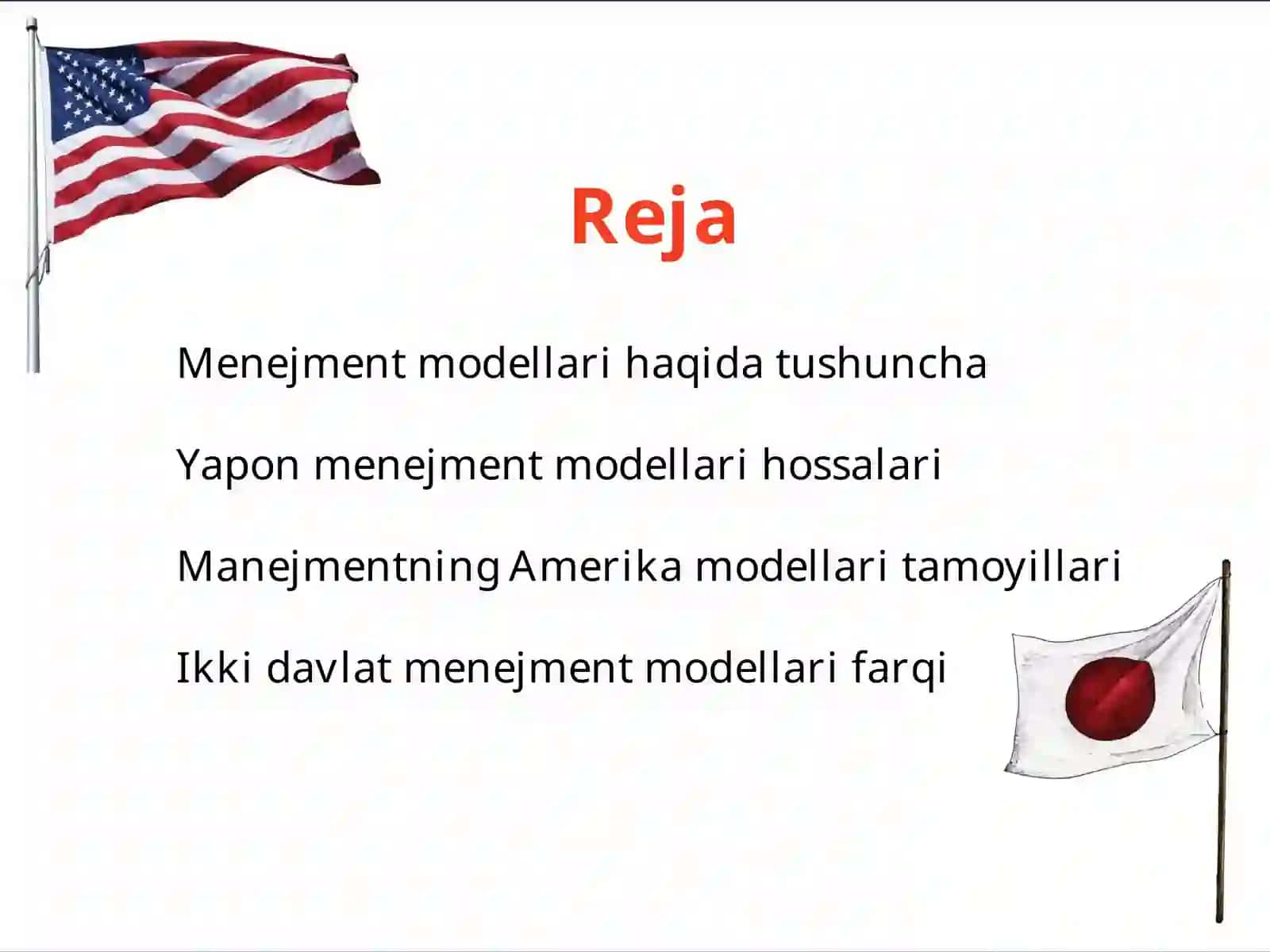 Menejmentning Yapon va Amerika modellari o’rtasidagi farq. 2