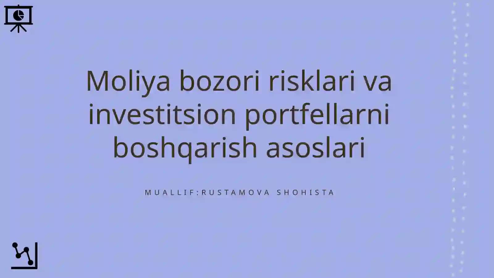 Moliya bozori risklari va investitsion portfellarni boshqarish asoslari 2