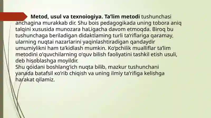 Ta’lim metodlari va vositalari.             Metod, usul va texnoiogiya. 2. Umumpedagogik (makro) daraja 3. Ta’lim metodlarming mohiyati va mazmuni. 2