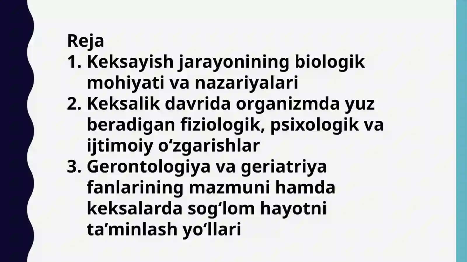 Organizmdagi keksayish davriga xos o‘zgarishlar. Gerontologiya va geriatriya haqida tushuncha 2