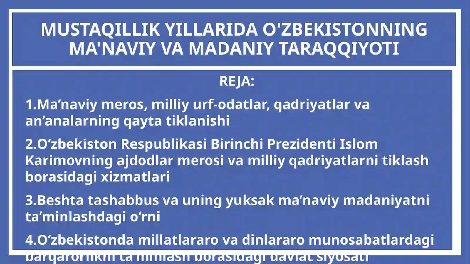 MUSTAQILLIK YILLARIDA O'ZBEKISTONNING MA'NAVIY VA MADANIY TARAQQIYOTI 2