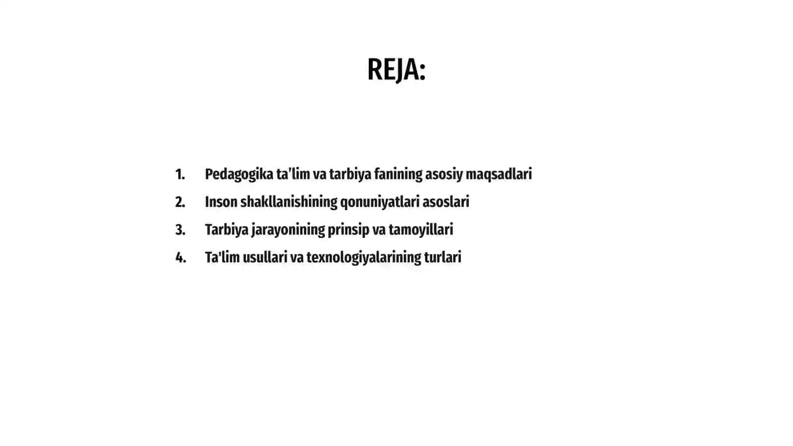 Pedagogika taʼlim va tarbiya jarayonida inson shakllanishining qonuniyatlari, tamoyillari va usullari haqidagi fan sifatida 2
