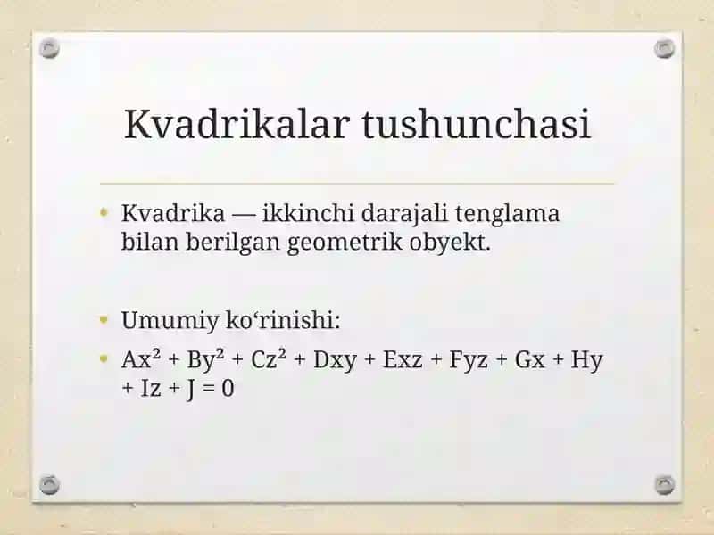 Kvadrikalar va bichiziqli formalalar 2
