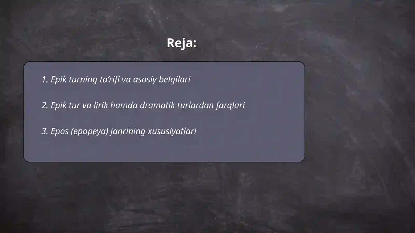 Adabiy tur va janrlar. Epic tur va uning janrlari. 2