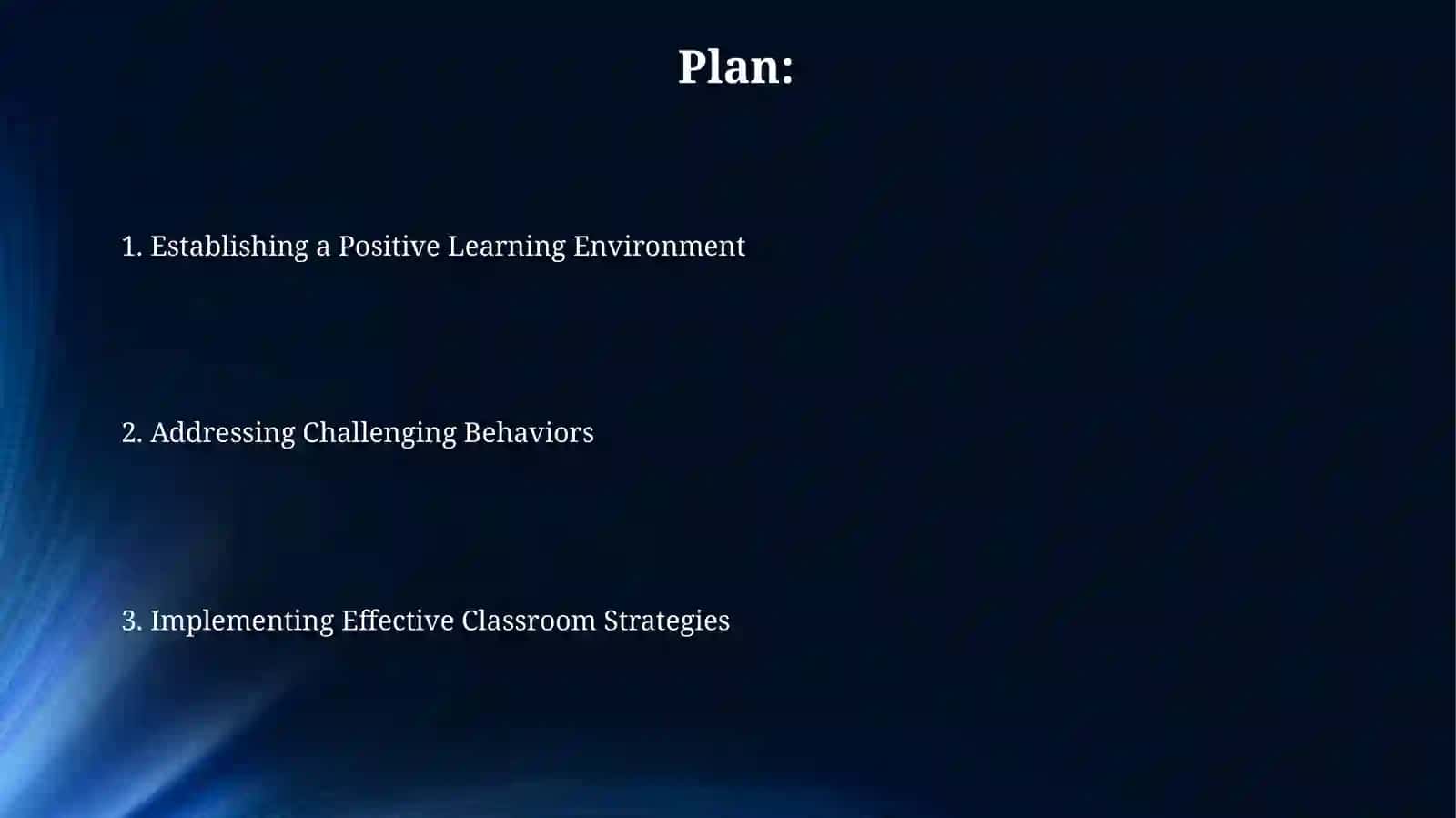 Classroom management and teacher's approach 2