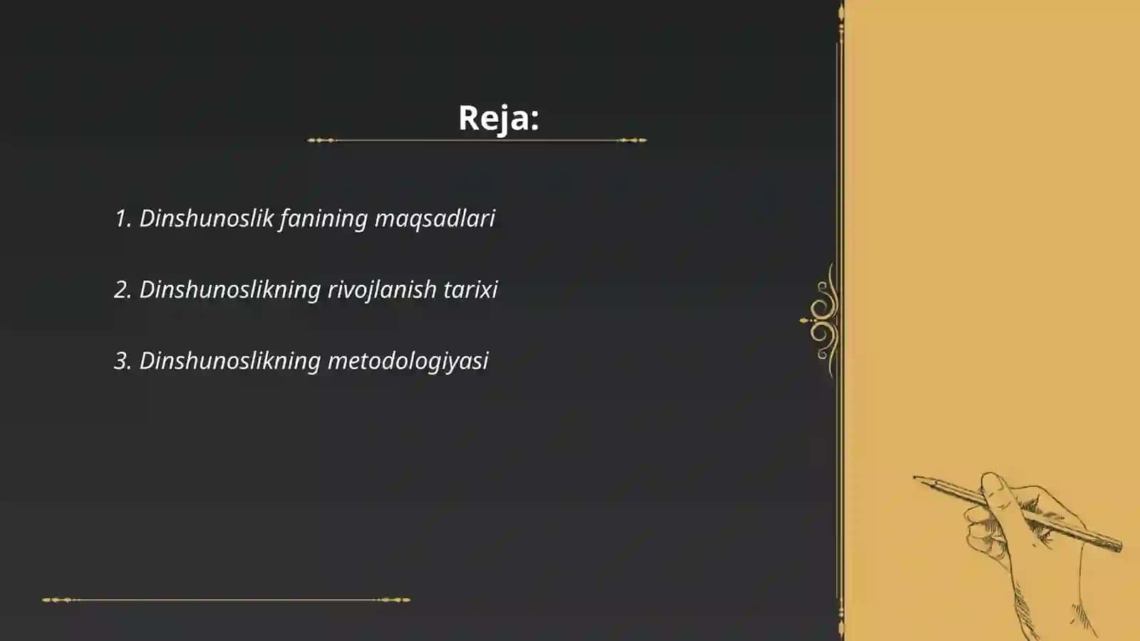 Dinshunoslik fanining vazifalari 2