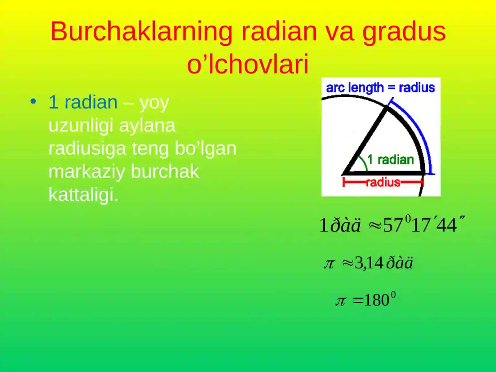 Burchaklarning radian va gradus o'lchovlari 2
