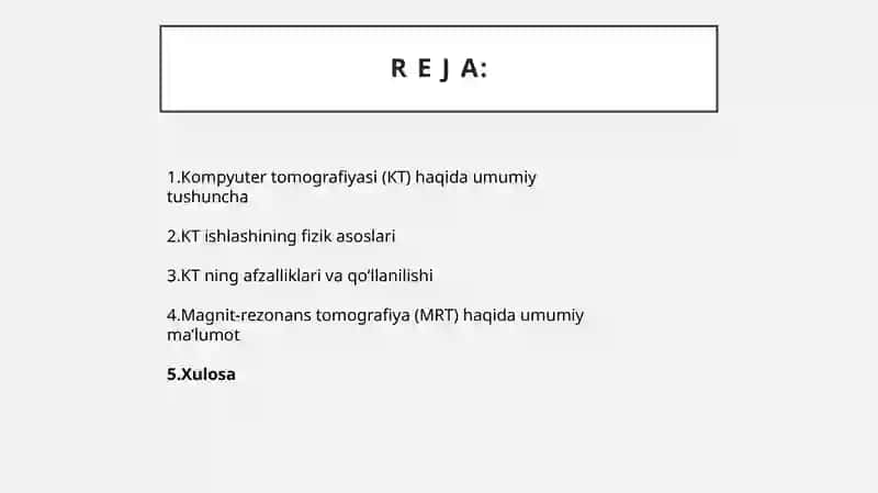 Kompyuter tomografiyasi va uning fizik asoslari. Magnit-rezonans tomografiyaning fizik asoslari. Pozitron-emission tomografiya 2