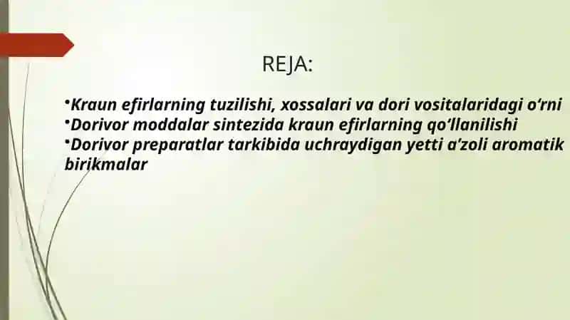 Kraun efirlar-dori vositalari sifatida. Dorivor preparatlar tarkibidagi yetti a’zoli aromatik birikmalar. 2