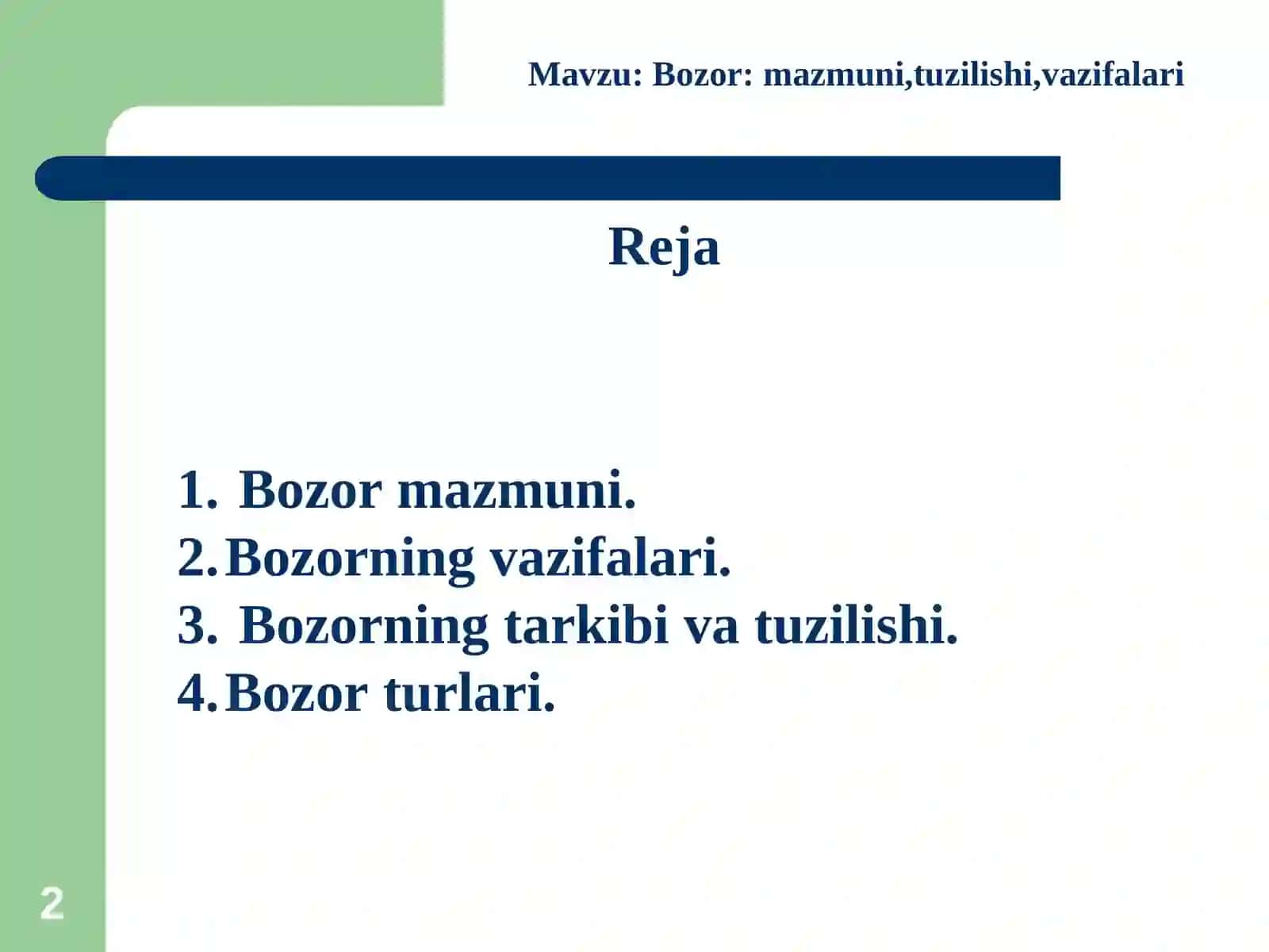 Bozor iqtisodiyoti. Bozor va uning tuzilishi 2