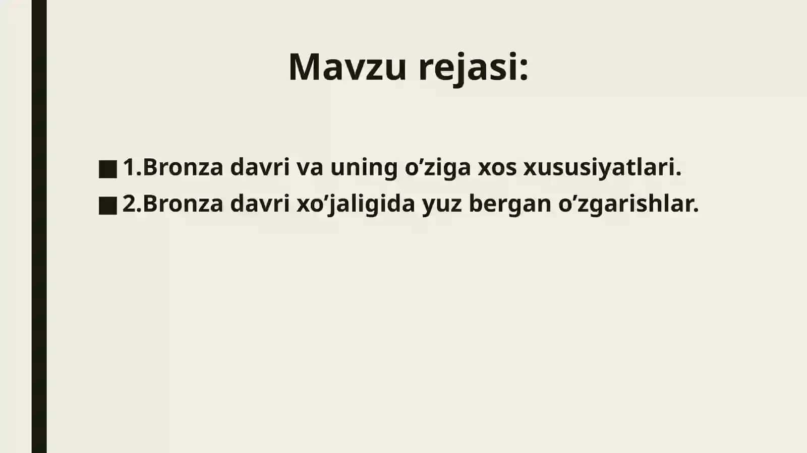 Bronza davri va uning o’rganilishi 2