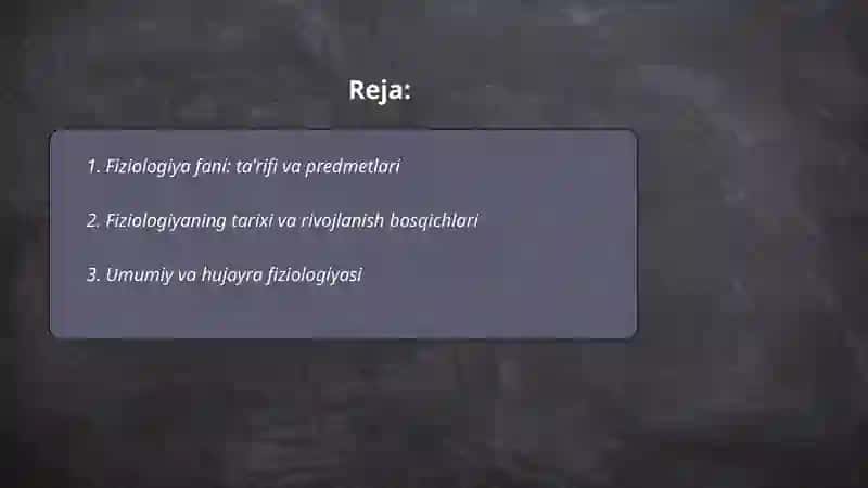 Fiziologiya fani, rivojlanishi, tibbiyotda ahamiyati 2