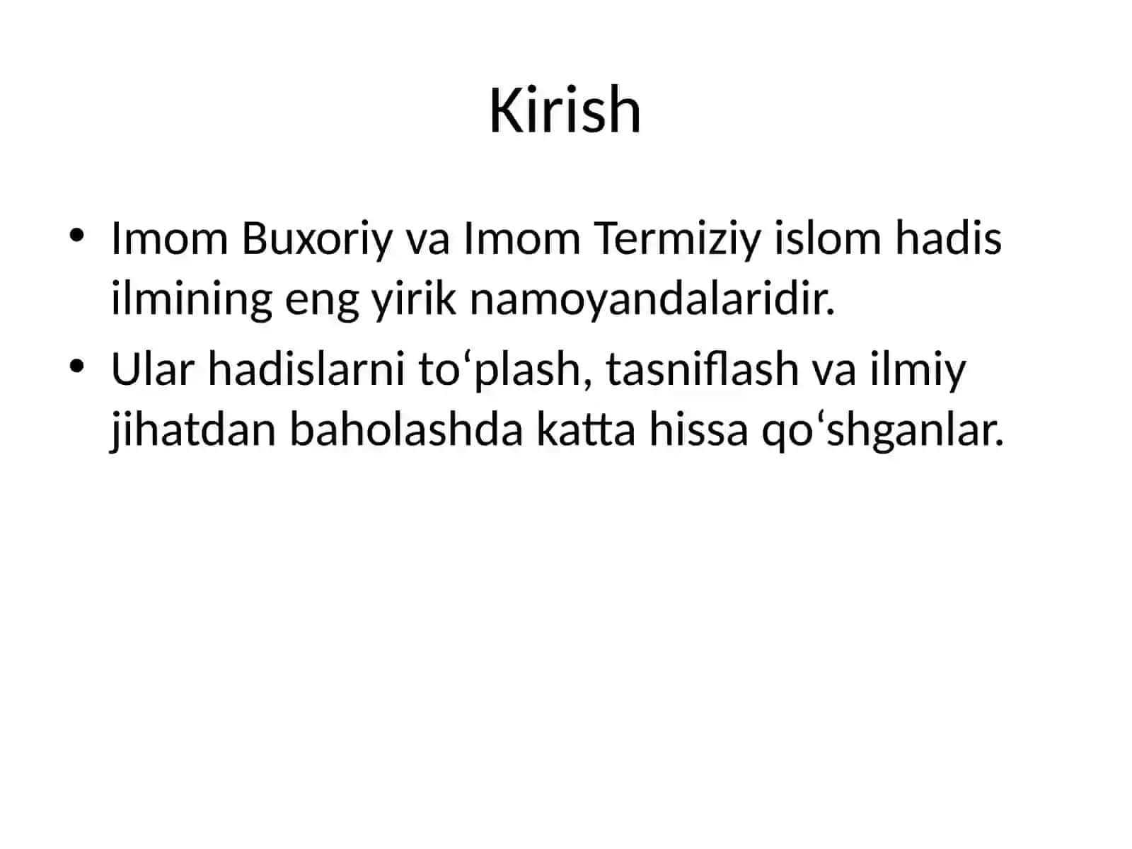 Imom Buxoriy va Imom Termiziylarning hadis ilmiga qo‘shgan hissalari 2