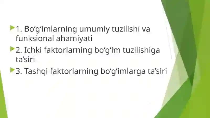 Boʻgʻimlar tuzilishiga tashqi va ichki faktorlarni taʼsiri 2