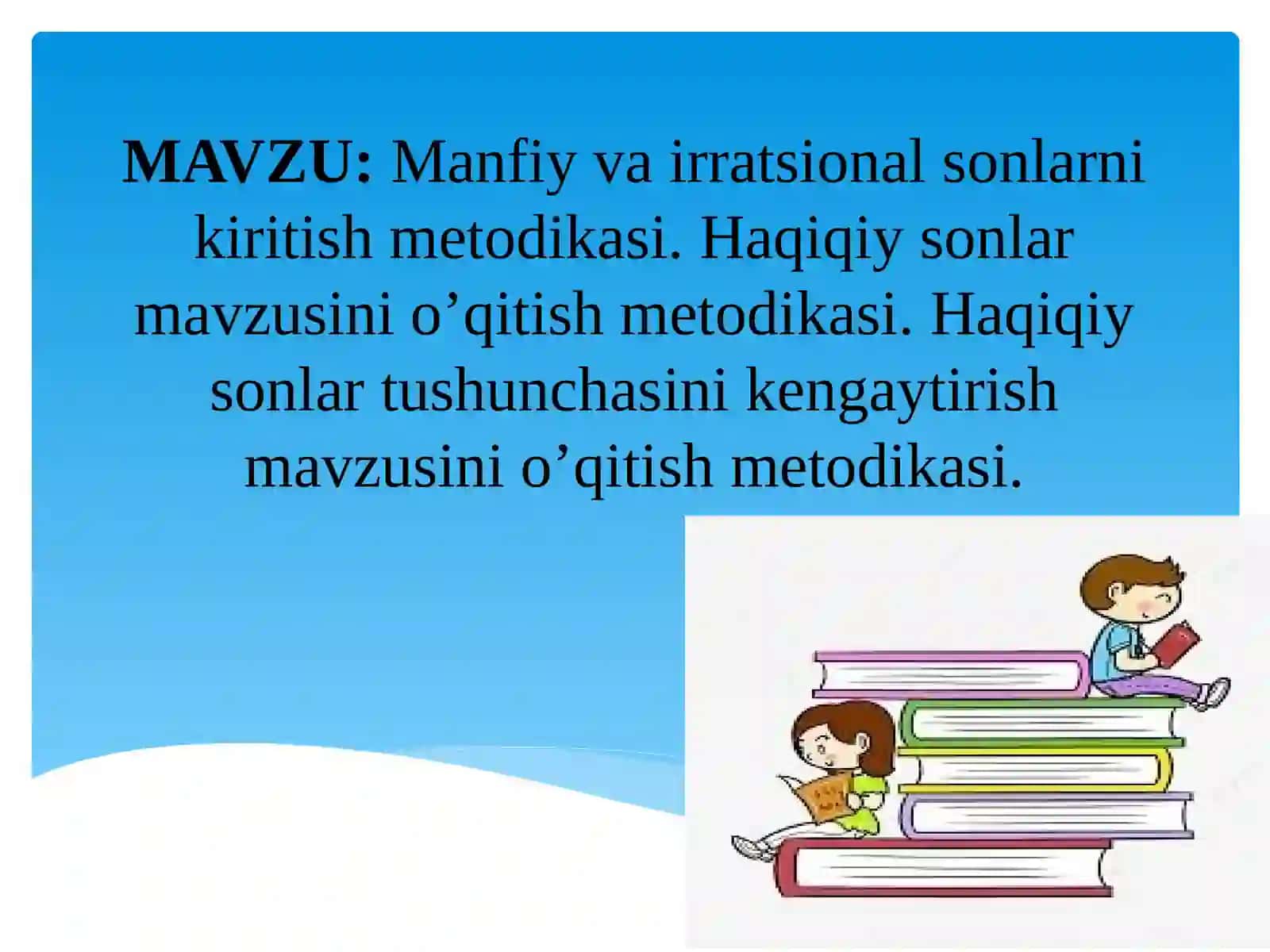 Taqdimot. Manfiy va irratsional sonlarni kiritish metodikasi 2