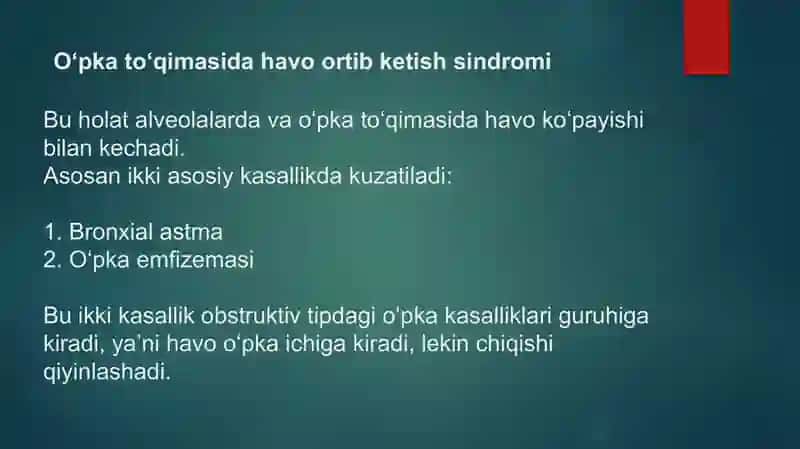 O‘pka to‘qimasida havo ortib ketish sindromi XOBL infeksiyalar.  Bronxial astma. Oʻpka emfizemasi 2