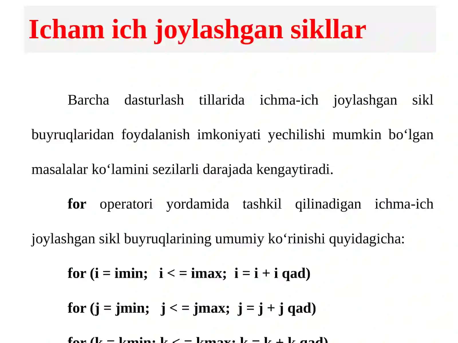 Ichma ich joylashgan murakkab takrorlanuvchi jarayonlarni dasturlash 2