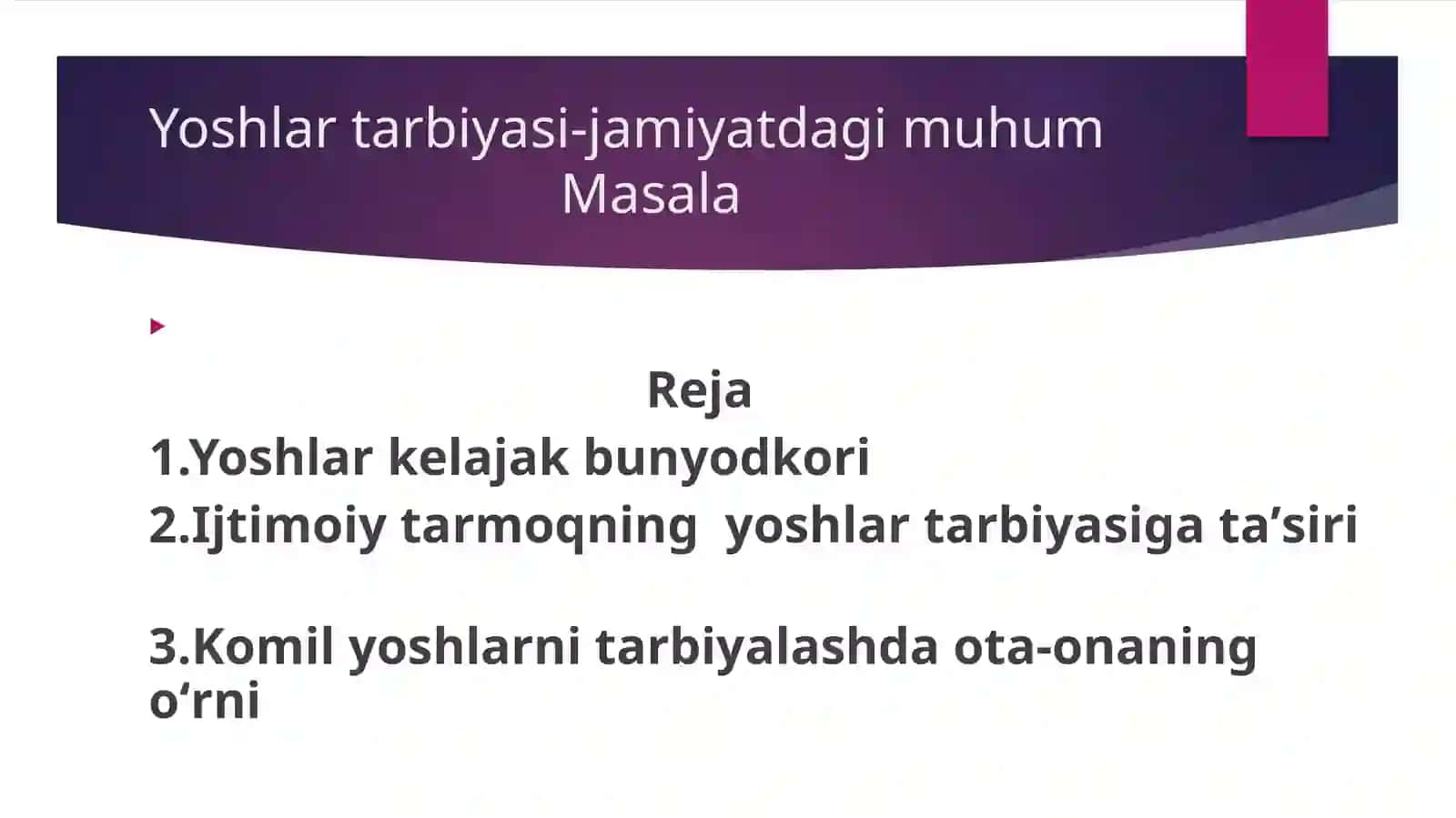 Yoshlar tarbiyasi-jamiyatdagimuhumMasala 2