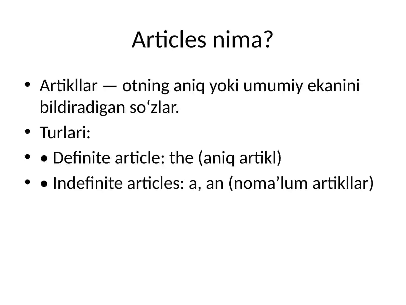 Ingliz tilida artikllarning qo‘llanilishi haqida umumiy tushuncha 2