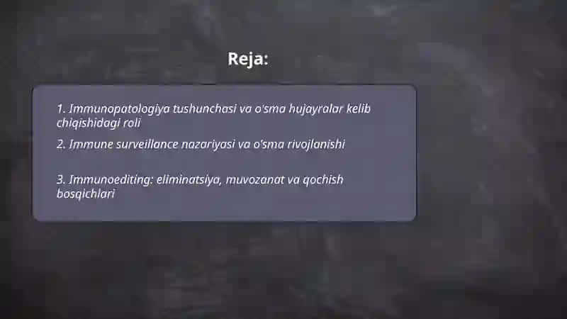 Immunopatologiya tushunchasi va o'sma hujayralar kelib chiqishidagi roli 2