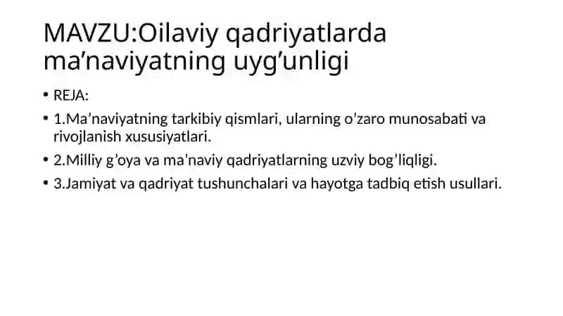 Oilaviy qadriyatlar va ma'naviyatning uygunligi 2
