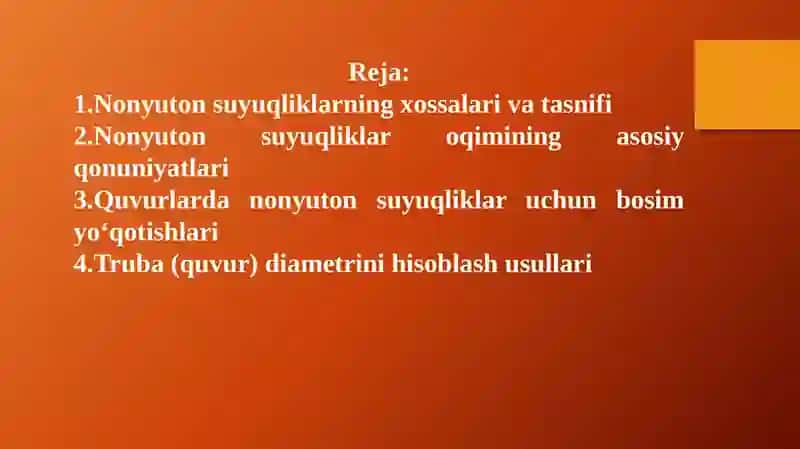 Nonyuton suyuqliklar oqimi va truba (quvur) diametrini hisoblash 2