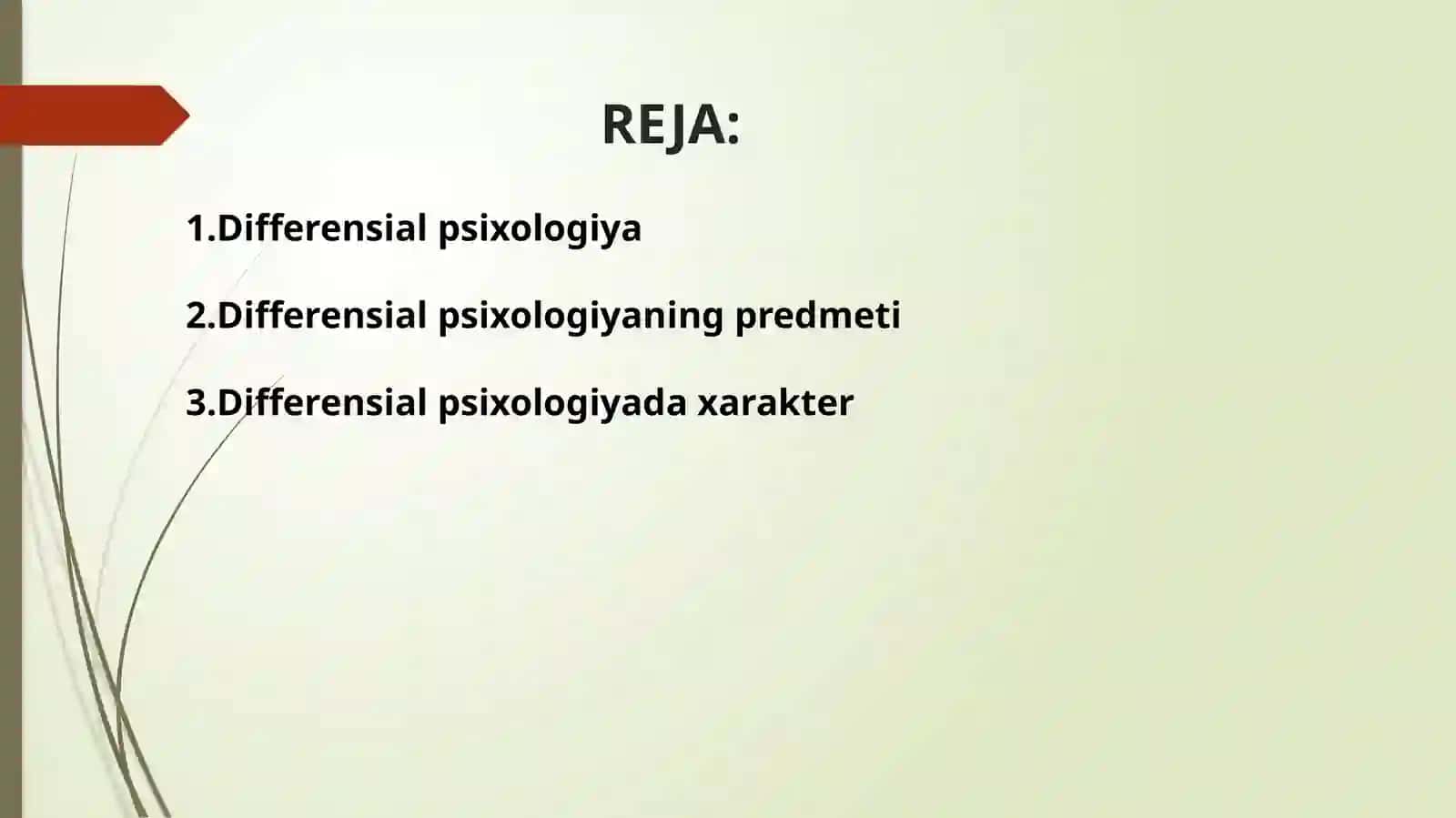 DIFFERENSIAL PSIXOLOGIYA INDIVIDUAL FARQLAR TO‘G‘TISIDAGI TASNIFDA 2