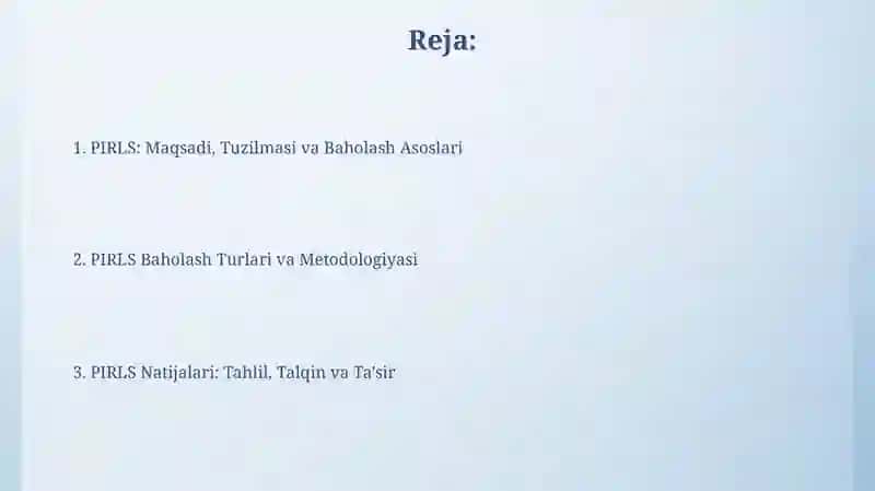 PIRLS xalqaro baholash dasturi mazmun va mohiyati 2