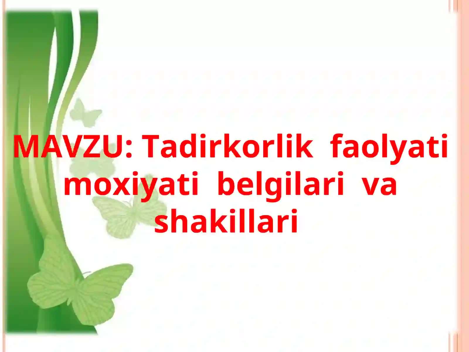 Tadbirkorlik faoliyati moxiyati belgilari va shakillari 2