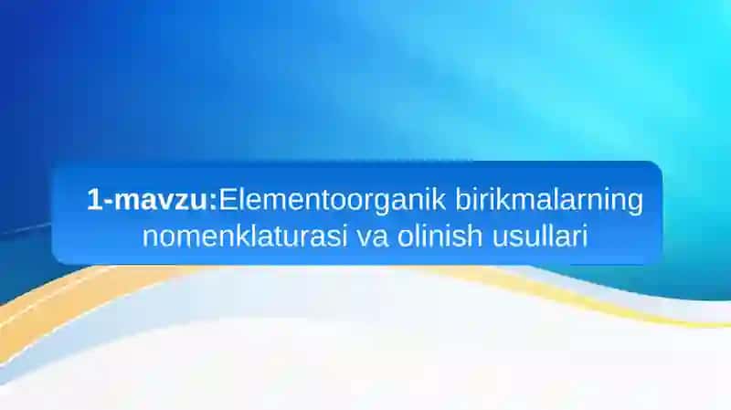 Elementoorganik birikmalar kimyosi 2