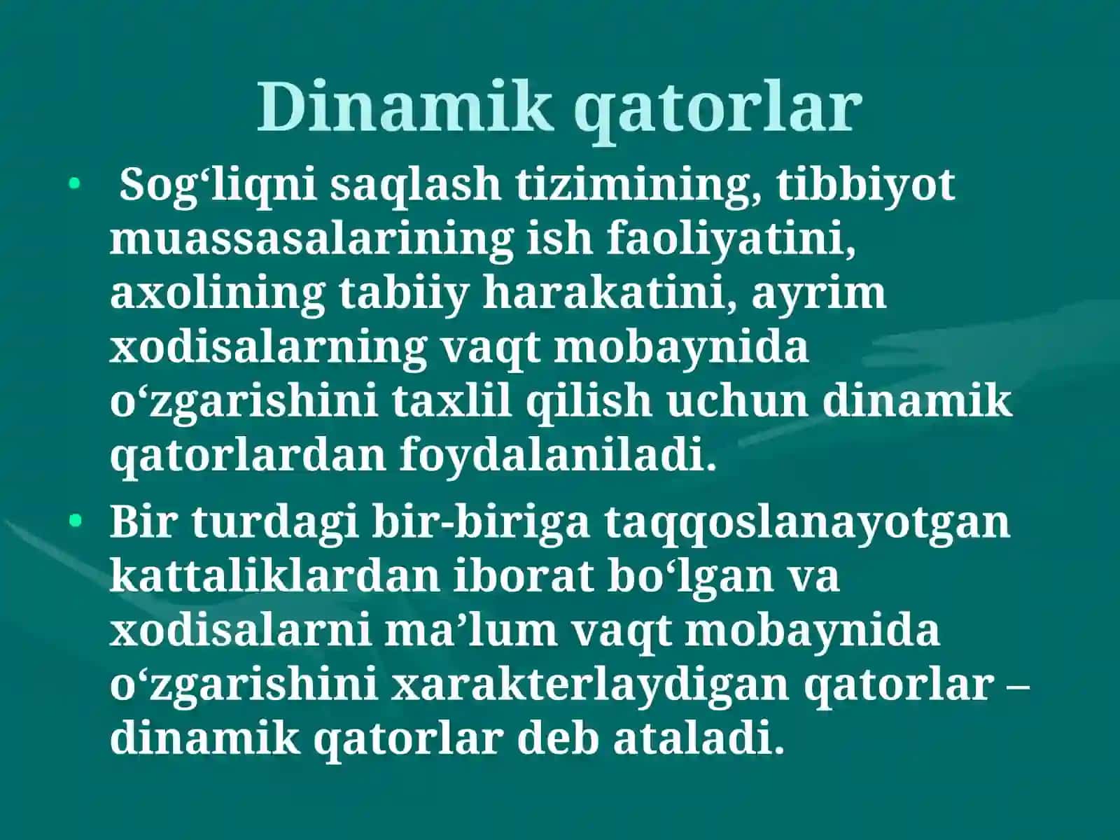 Dinamik qatorlar, turlari, ko‘rsatkichlari, statistik tahlil etishda qo‘llanilishi 2