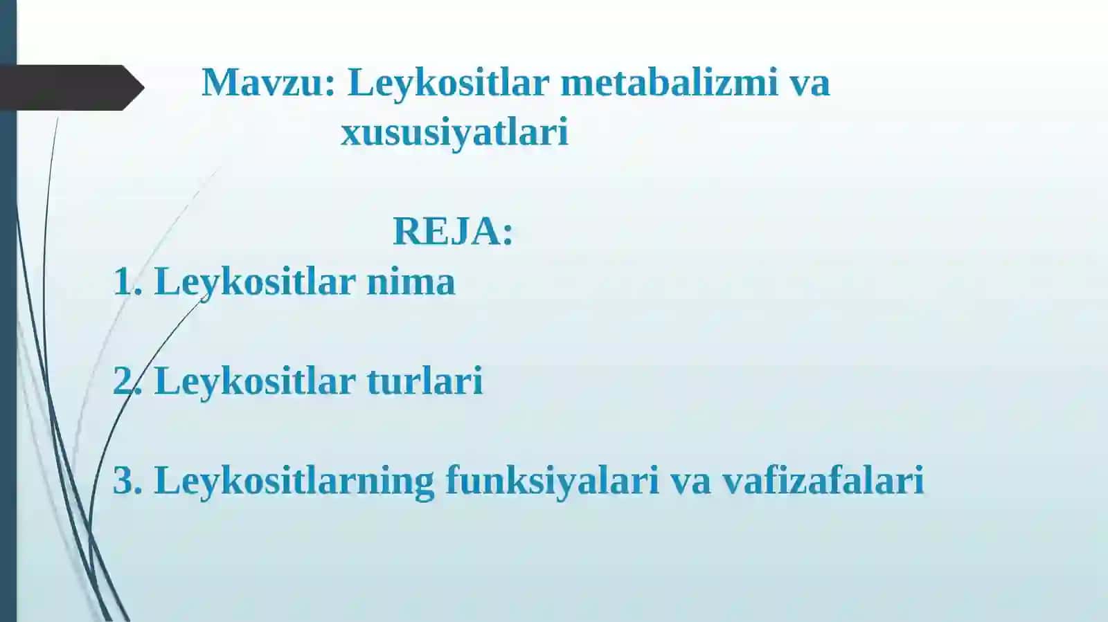 Leykositlar metobalizmi va xususiyatlari 2