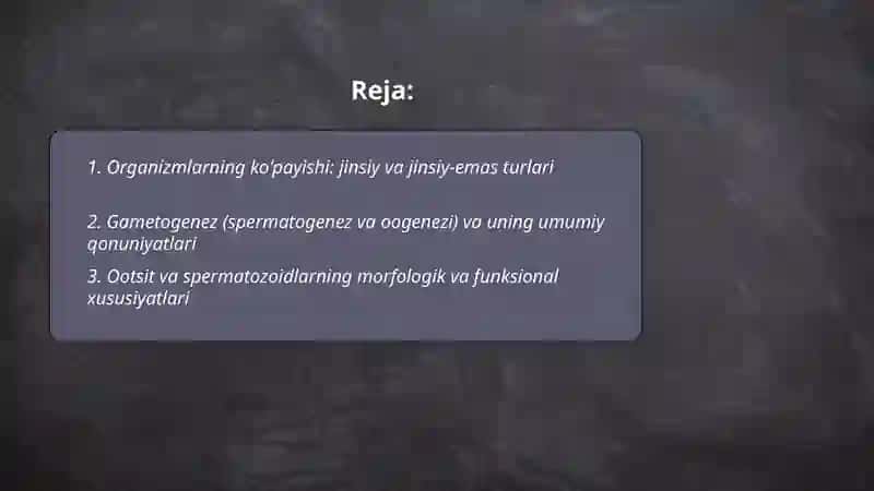 Organizmlarning koʻpayishi proembrional rivojlanishining umumiy qonuniyatlari 2