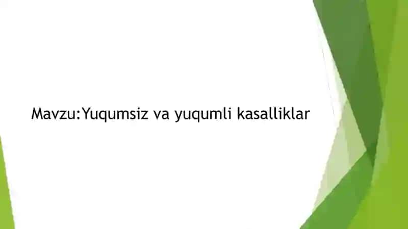 Yuqumsiz va yuqumli kasalliklar 2