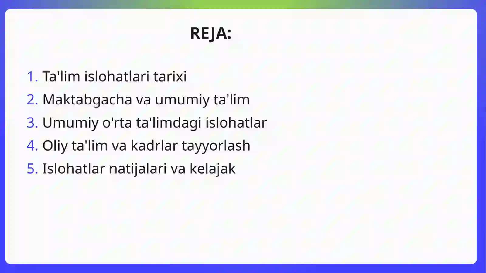 O'zbekiston Respublikasida Ta'lim Sohasida Amalga Oshirilgan Islohatlar 2