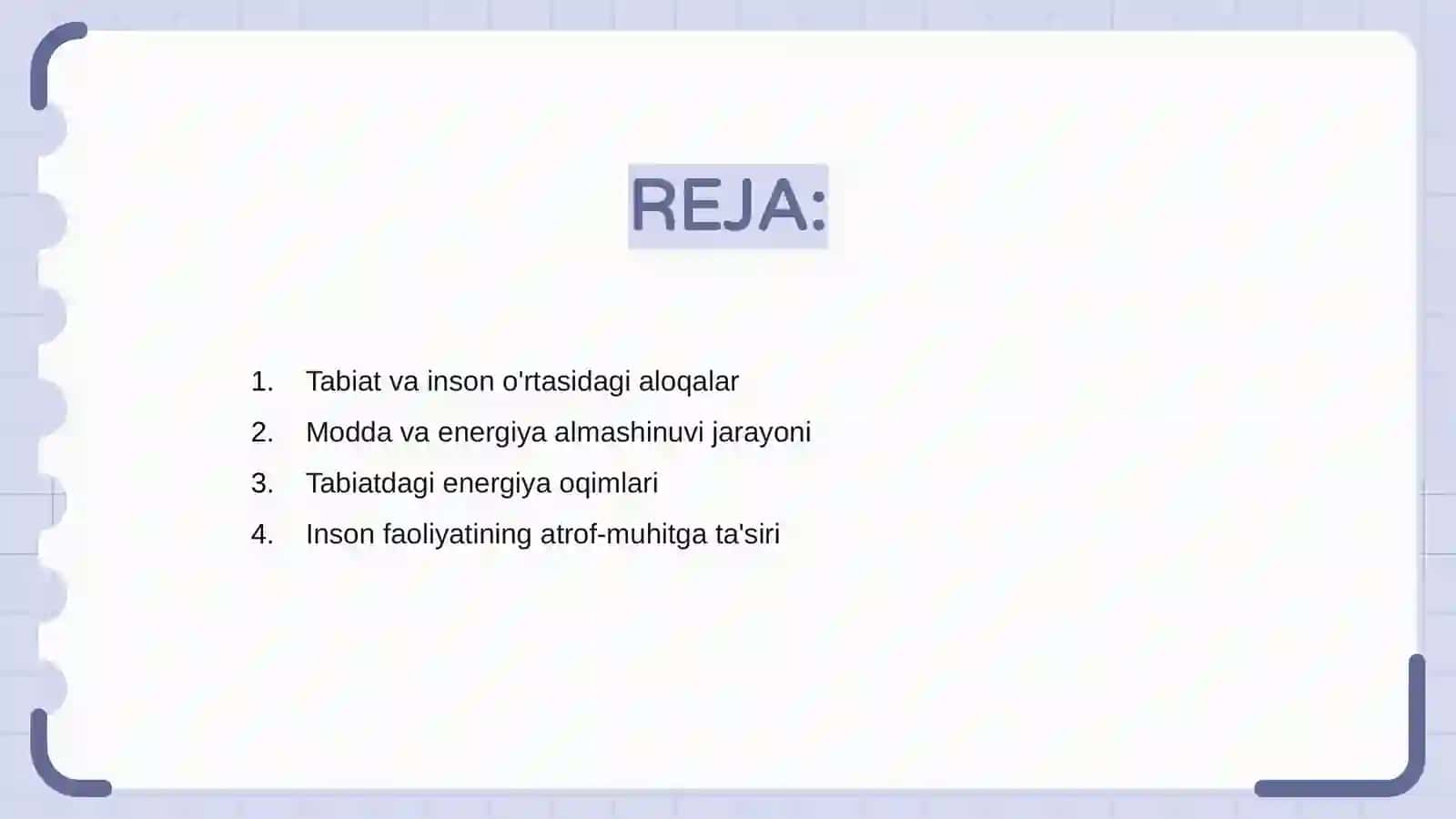 Tabiat va inson orasidagi aloqadorlik Modda va energiya almashinuvi 2