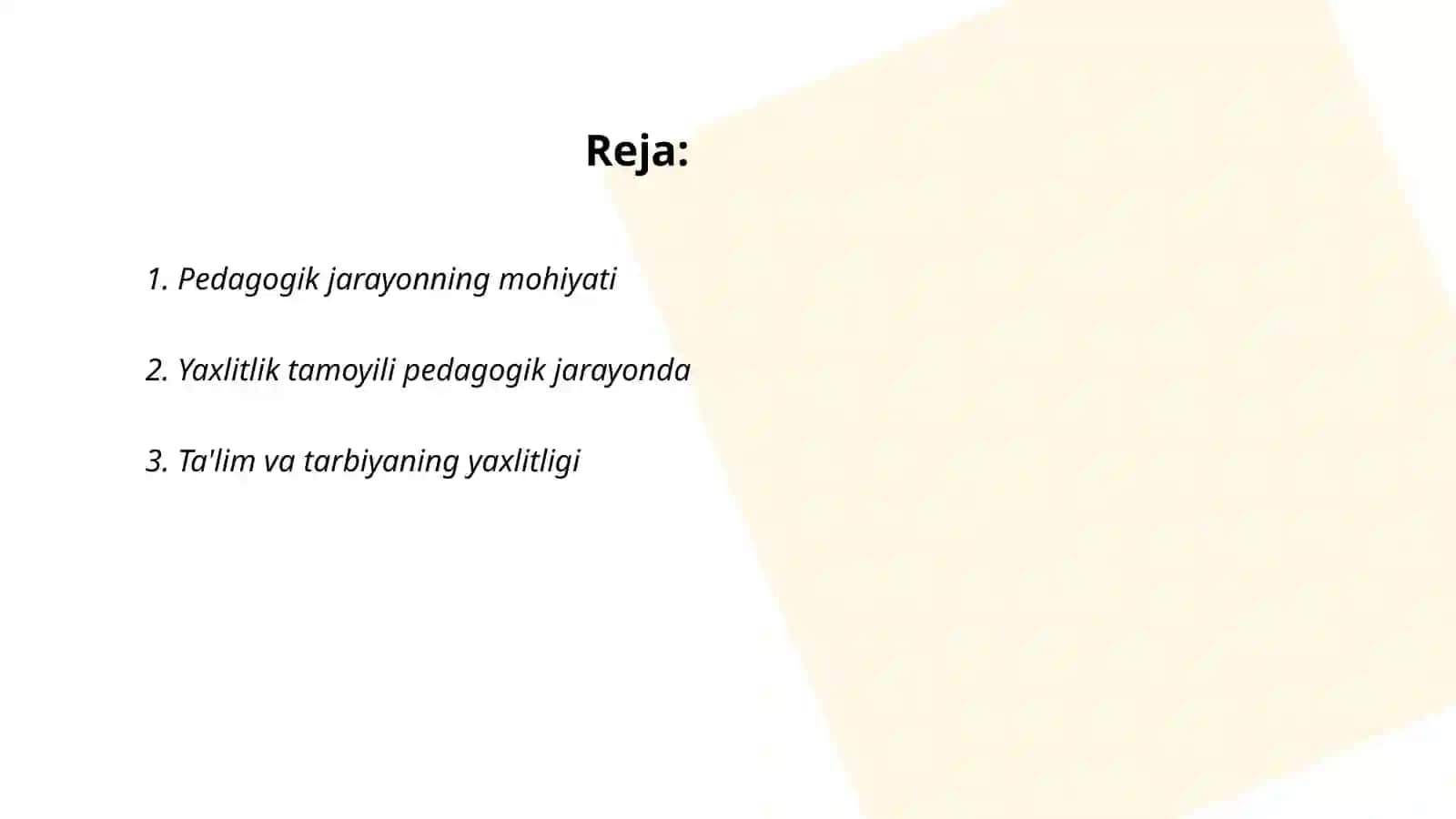 Pedagogik jarayon, yaxlit jarayon, yaxlit pedagogik jarayon boshqichlari 2