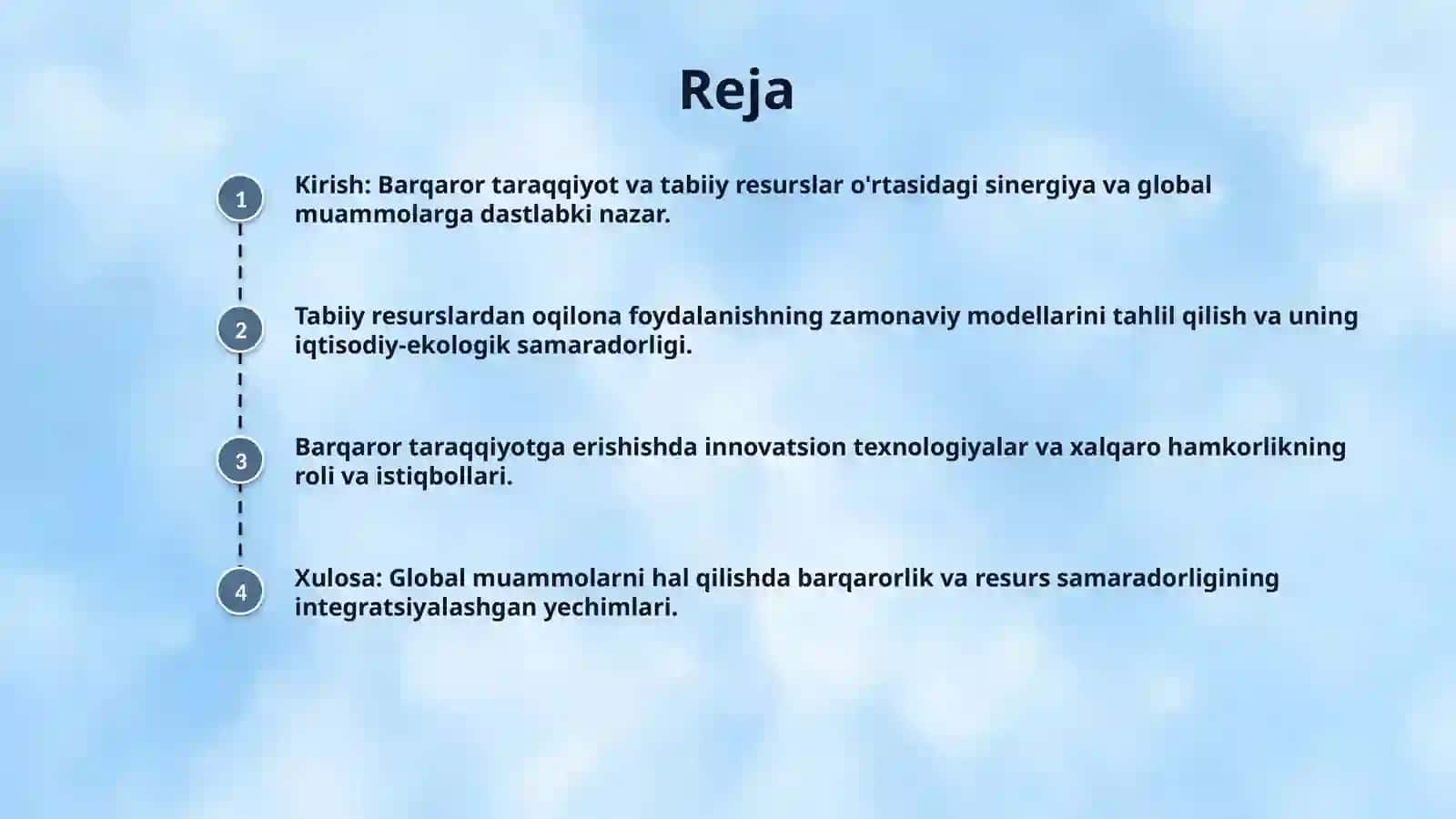 Barqaror taraqqiyot va tabiiy resurslardan oqilona foydalanish. Global muammolar yechimi 2