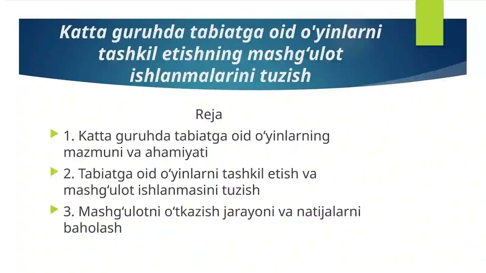Katta guruhda tabiatga oid o'yinlarni tashkil etishning mashg‘ulot ishlanmalarini tuzish 2
