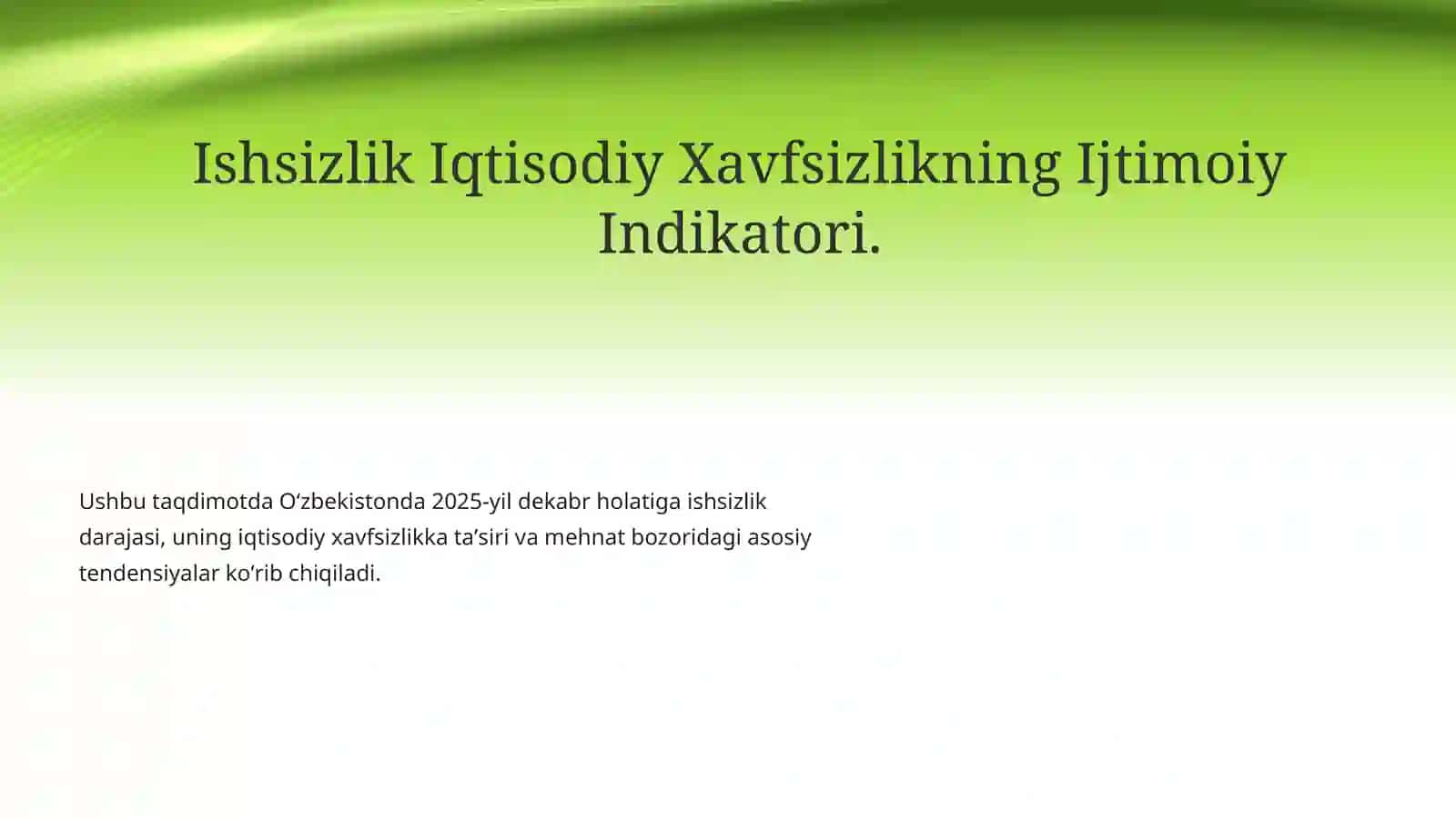 Ishsizlik Iqtisodiy Xavfsizlikning Ijtimoiy Indikatori 2