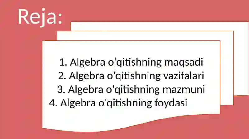 Algebra o‘qitishning maqsadi, vazifasi va mazmuni 2