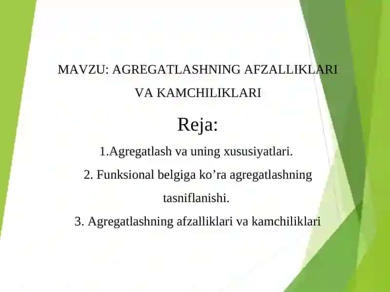 AGREGATLASHNING AFZALLIKLARI VA KAMCHILIKLARI 2