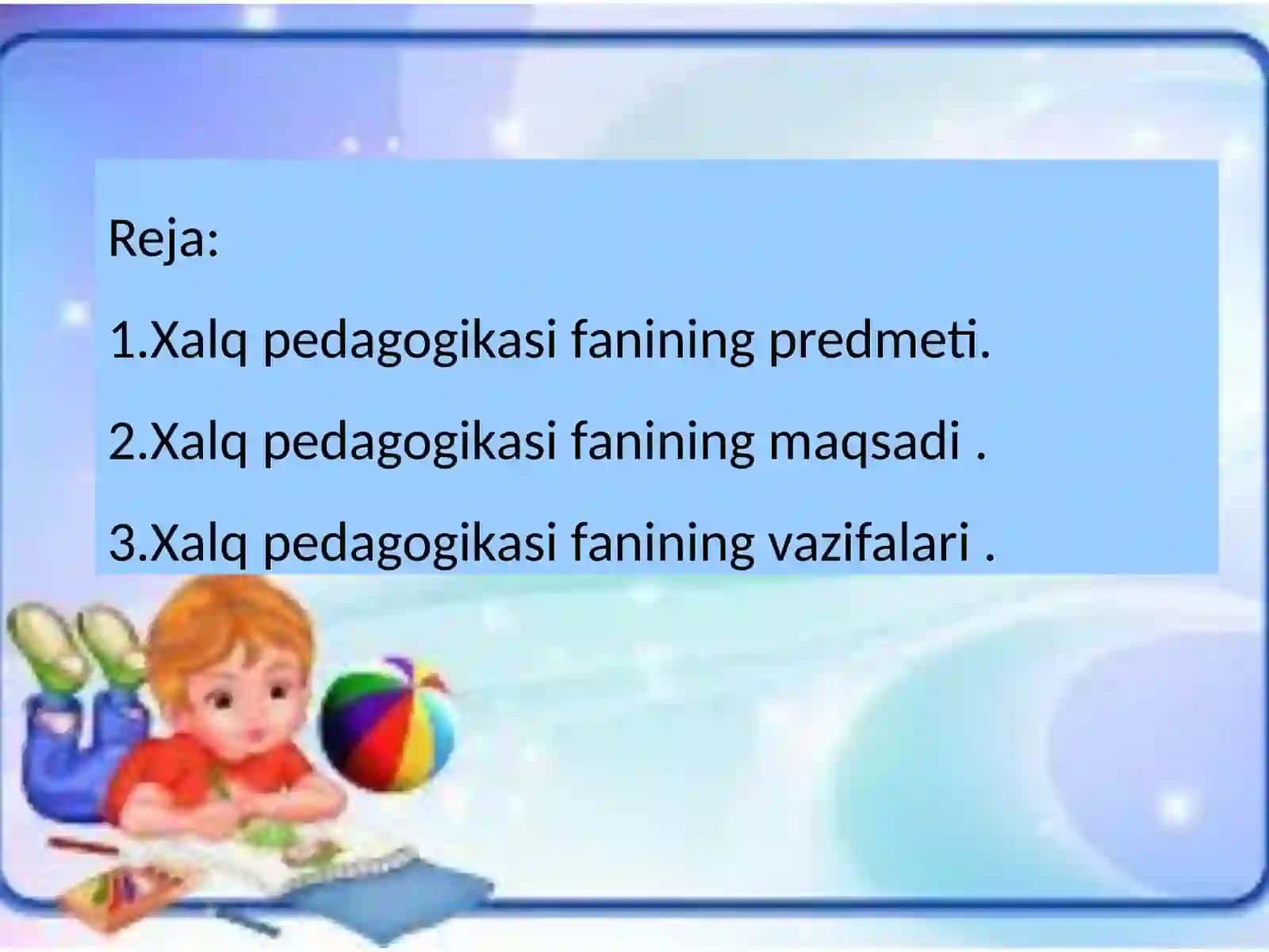 xalq pedagogikasi fanining maqsad va vazifalari 2